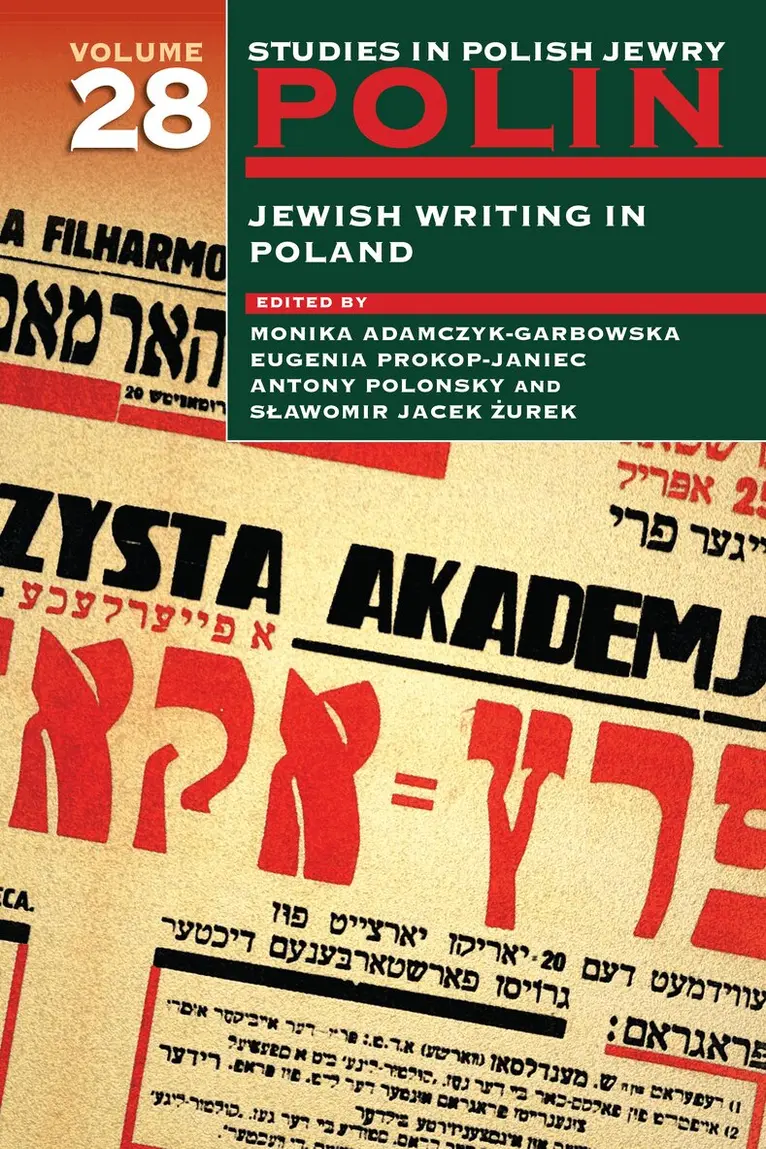 Monika Adamczyk-Garbowska, Slawomir Jacek Zurek, Antony Polonsky, Eugenia Prokop-Janiec - Polin: Studies in Polish Jewry Volume 28, Inbunden. Tillgänglighet: Tillfälligt slut