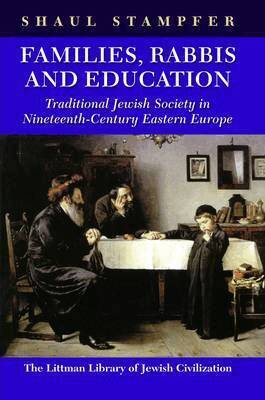 Shaul Stampfer - Families, Rabbis and Education, Häftad
