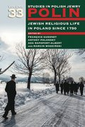 Polin: Studies in Polish Jewry Volume 33