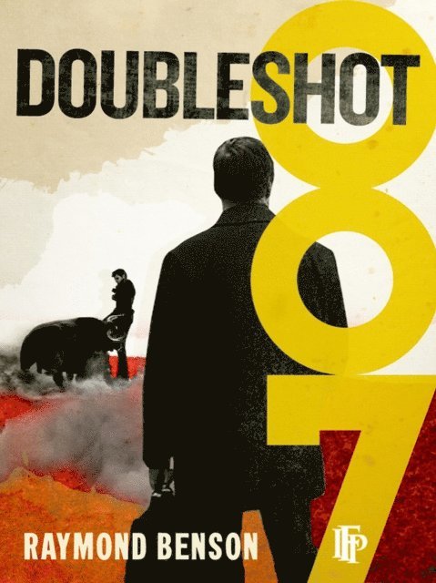 Raymond Benson - Doubleshot, E-bok