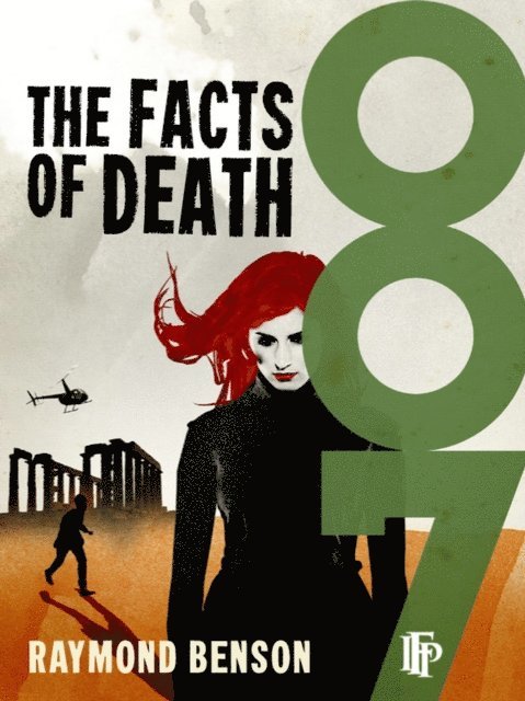 Raymond Benson - Facts Of Death, E-bok