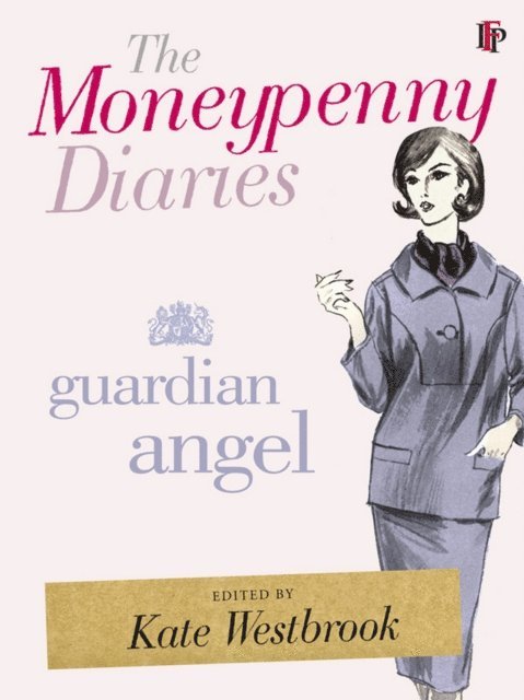 Samantha Weinberg, Kate Westbrook - Moneypenny Diaries: Guardian Angel, E-bok