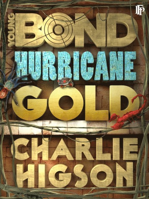 Charlie Higson - Hurricane Gold, E-bok