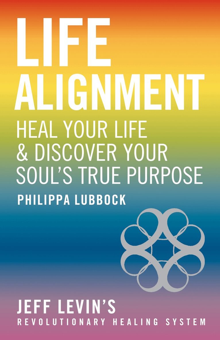 Philippa Lubbock - Life Alignment, Häftad