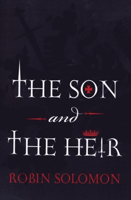 Robin Solomon - Son and The Heir, E-bok