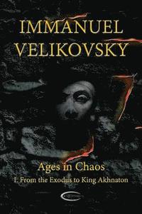 Ages in Chaos I: Vol. 1