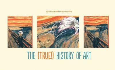Sylvain Coissard, Alex Lemoine - (True!) History of Art, Inbunden