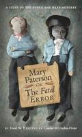 Mary Paterson, or, the Fatal Error