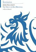 Gillian Sargent - Janice Galloway's The Trick is to Keep Breathing, Häftad