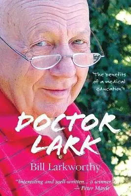Bill Larkworthy - Doctor Lark, Häftad. Tillgänglighet: Lägg i varukorg