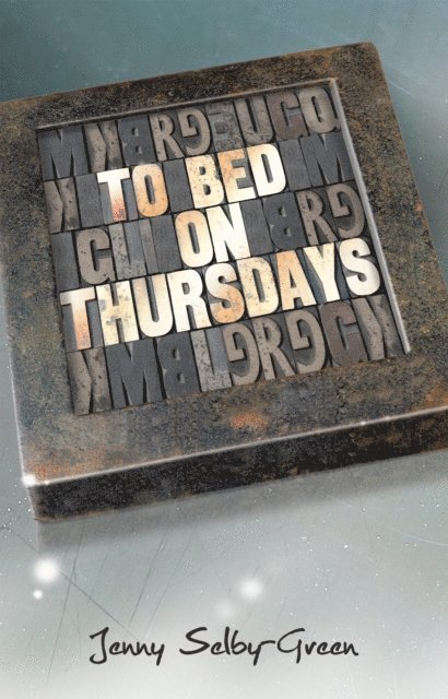 Jenny Selby-Green - To Bed on Thursdays, E-bok