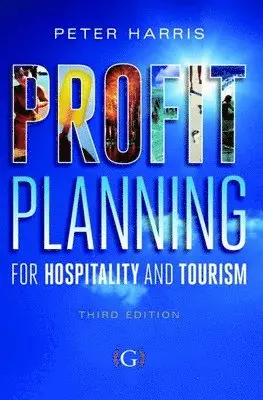 Peter Harris - Profit Planning : For hospitality and tourism, Övrigt. Tillgänglighet: Tillfälligt slut