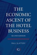 Economic Ascent of the Hotel Business