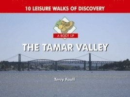 Terry Faull - Boot Up the Tamar Valley, Inbunden