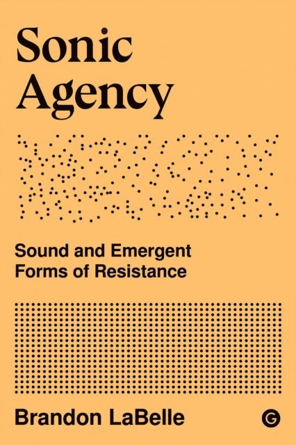 Brandon Labelle - Sonic Agency, E-bok