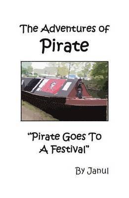 Janul - Pirate Goes to a Festival, Häftad. Tillgänglighet: Lägg i varukorg