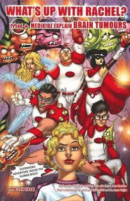 Chilman-Blair, Shawn deLoache - Medikidz Explain Brain Tumors: What's Up with Rachel?, Häftad. Tillgänglighet: Tillfälligt slut