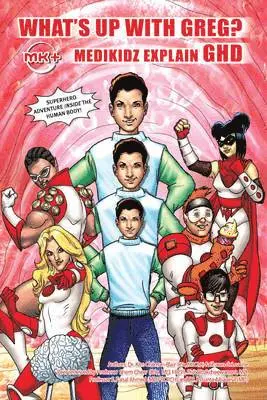 Kim Chilman-Blair - Medikidz Explain Ghd: What's Up with Greg?, Häftad. Tillgänglighet: Tillfälligt slut