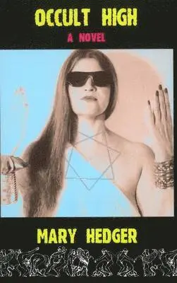 Mary Hedger - Occult High, Häftad. Tillgänglighet: Lägg i varukorg