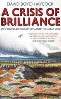A Crisis Of Brilliance