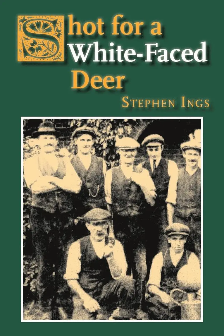 Stephen Ings - Shot for a White-Faced Deer, Häftad. Tillgänglighet: Lägg i varukorg