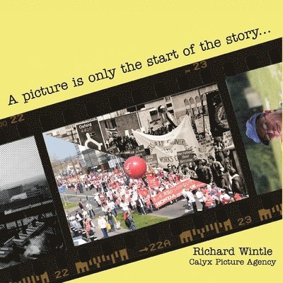 Richard Wintle - picture is only the start of the story . . ., Häftad. Tillgänglighet: Lägg i varukorg