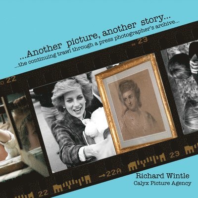 Richard Wintle - Another picture, another story, Häftad. Tillgänglighet: Lägg i varukorg