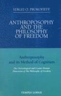 Anthroposophy and the Philosophy of Freedom