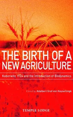 Birth of a New Agriculture