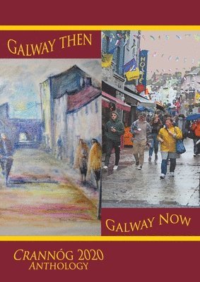 Contributors Various - Galway then, Galway Now, Häftad
