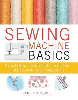 Sewing Machine Basics av Jane Bolsover