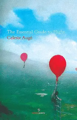 Celeste Augé - Essential Guide to Flight, Häftad. Tillgänglighet: Tillfälligt slut