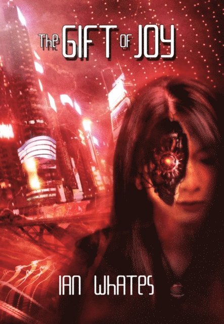 Ian Whates - Gift of Joy, E-bok
