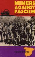 Hywel Francis - Miners Against Fascism, Häftad