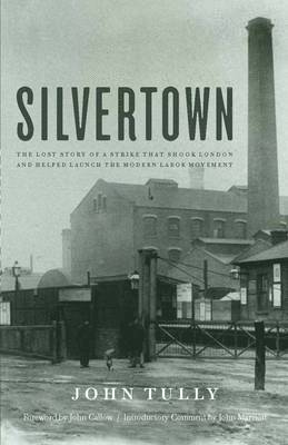 John Tully - Silvertown, Inbunden
