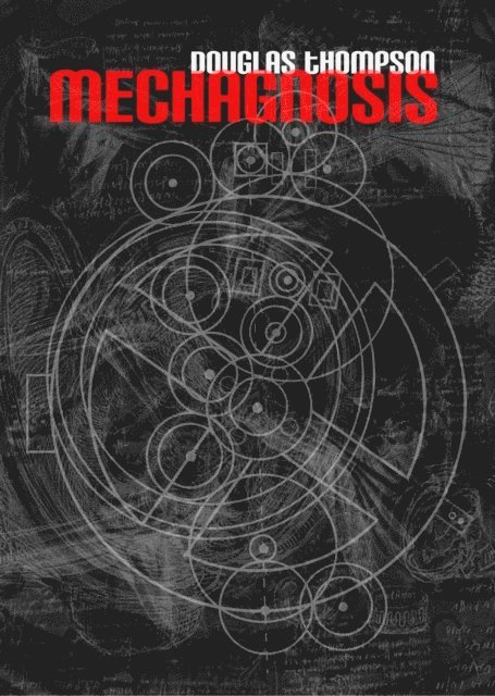 Douglas Thompson - Mechagnosis, E-bok