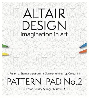 Ensor Holiday - Altair Design Pattern Pad No.2, Häftad. Tillgänglighet: Lägg i varukorg