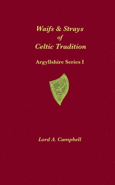Michael Bauer, Lord Archibald Campbell - Waifs & Strays of Celtic Tradition, E-bok