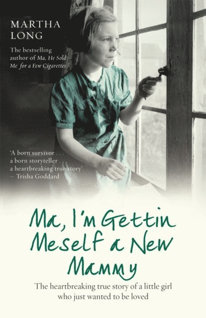 Martha Long - Ma, I'm Gettin Meself a New Mammy, E-bok