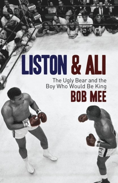 Bob Mee - Liston and Ali, E-bok