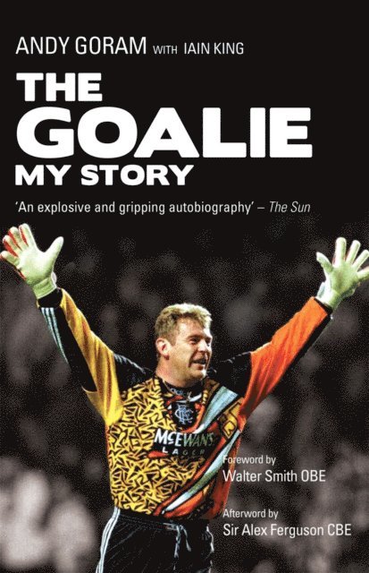 Andy Goram, Iain King - Goalie, E-bok