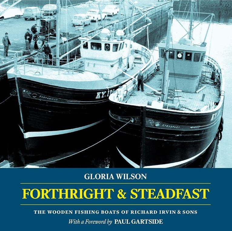 Gloria Wilson - Forthright & Steadfast, Häftad