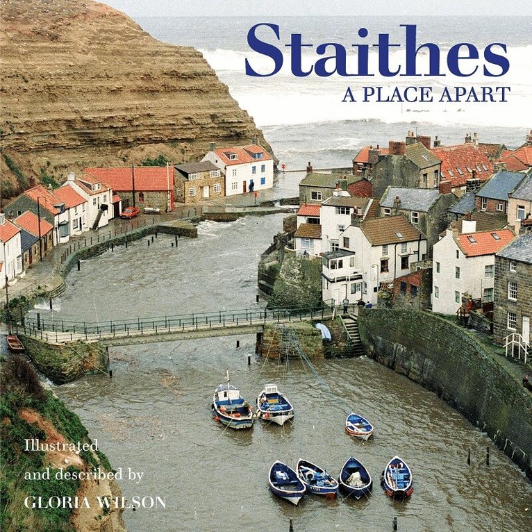 Gloria Wilson - Staithes, Häftad