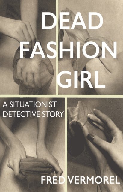 Fred Vermorel - Dead Fashion Girl, E-bok