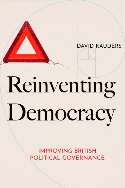 David Kauders - Reinventing Democracy, E-bok