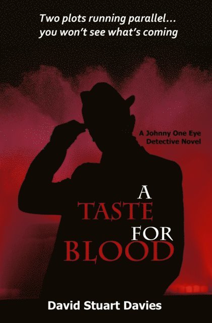 David Stuart Davies - A Taste for Blood, E-bok
