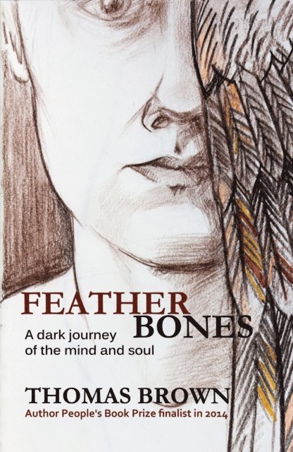 Thomas Brown - Featherbones, E-bok