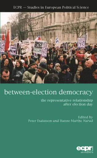 Hanne Marthe Narud, Peter Esaiasson - Between-Election Democracy, Inbunden