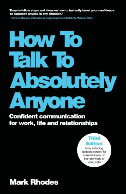 Mark Rhodes - How To Talk To Absolutely Anyone, E-bok