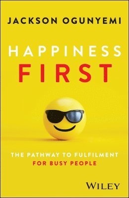 Jackson Ogunyemi - Happiness First, Häftad